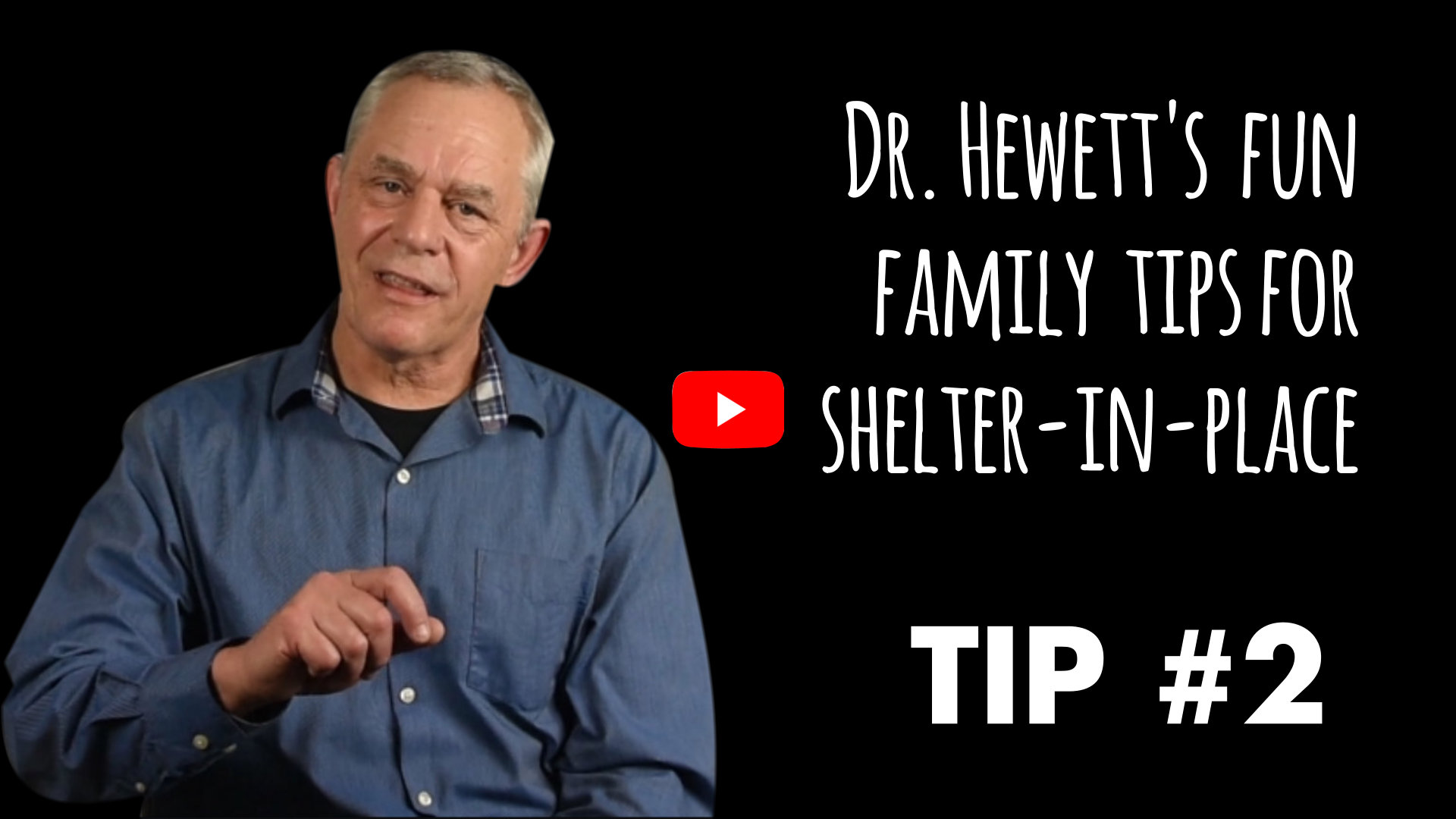 Dr Hewett's Family Tip #2 for Sheltering at Home: Family Contract