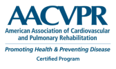 American Association of Cardiovascular and Pulmonary Rehabilitation, promoting health & preventing disease certified program. Click here to learn more about this accreditation.
